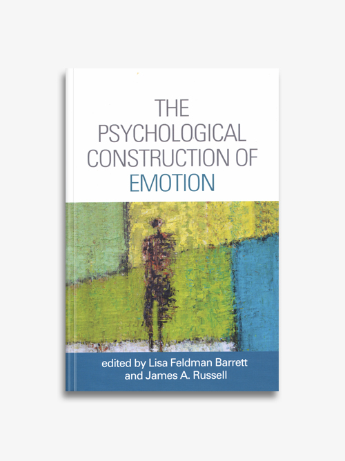 Lisa Feldman Barrett | The Psychological Construction of Emotion