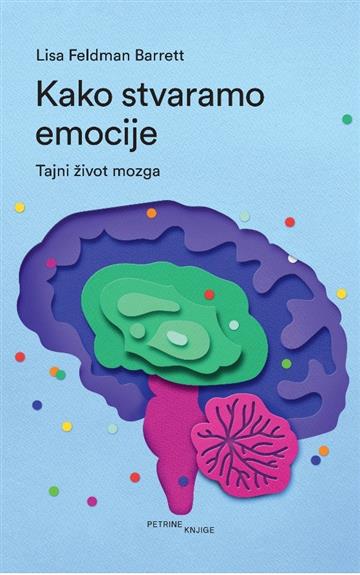 Kako stvaramo emocije